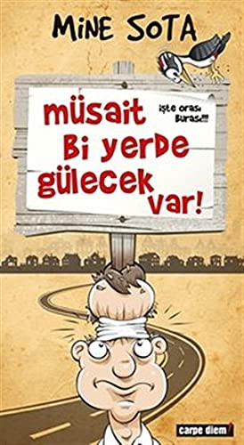 Müsait Bi Yerde Gülecek Var! kitap kapağı