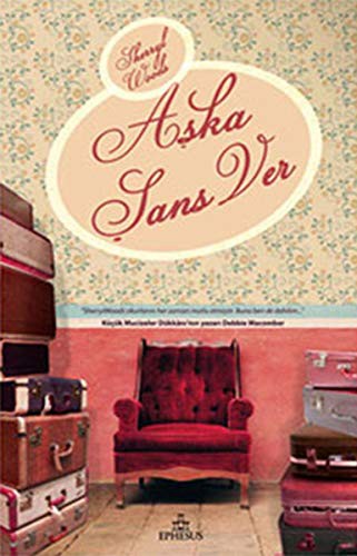 Aşka Şans Ver kitap kapağı