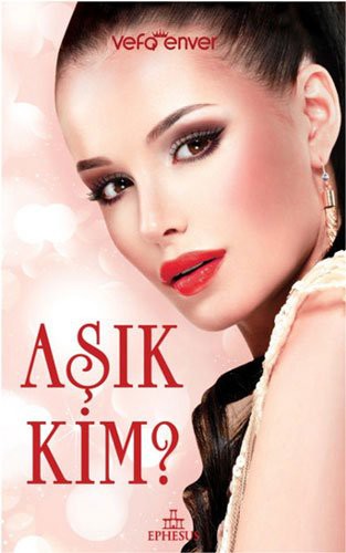 Aşık Kim? kitap kapağı