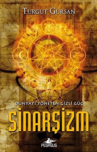 Dünyayı Yöneten Gizli Güç Sinarşizm kitap kapağı