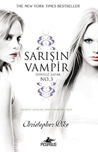 Sarışın Vampir 3 / Sonsuz Şafak kitap kapağı