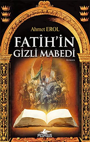 Fatih'in Gizli Mabedi kitap kapağı
