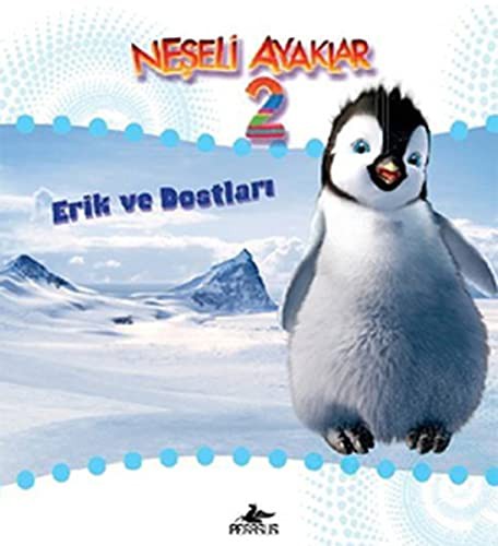 Neşeli Ayaklar 2 / Erik ve Dostları kitap kapağı