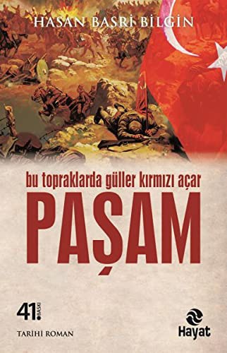 Paşam / Bu Topraklarda Güller Kırmızı Açar kitap kapağı