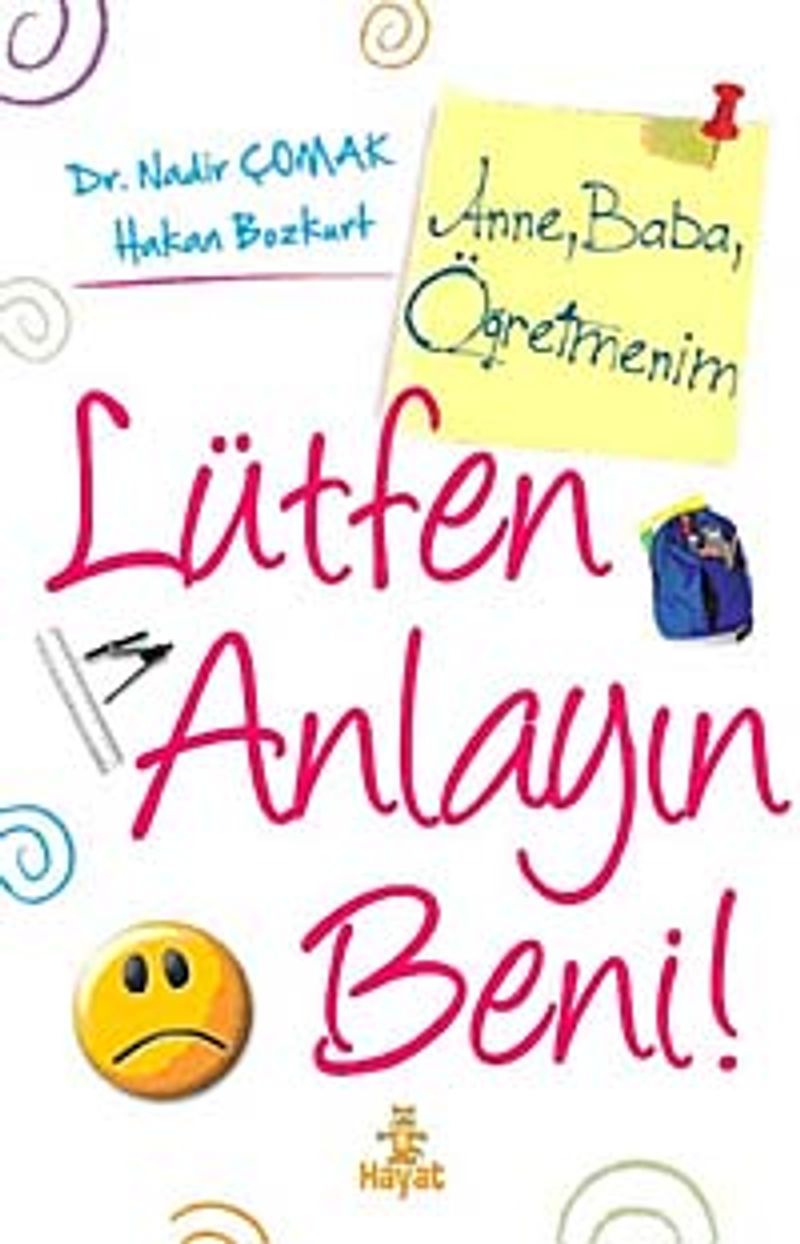 Anne, Baba, Öğretmenim, Lütfen Anlayın Beni kitap kapağı