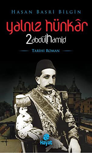 Yalnız Hünkar Abdülhamid kitap kapağı
