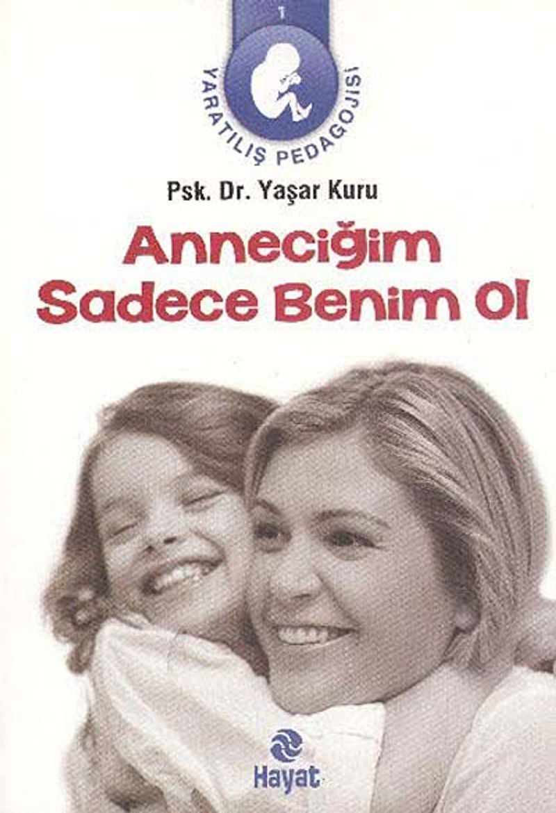 Anneciğim Sadece Benim Ol kitap kapağı