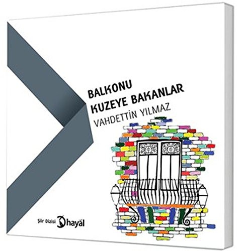 Balkonu Kuzeye Bakanlar kitap kapağı