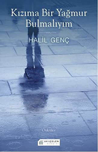 Kızıma Bir Yağmur Bulmalıyım kitap kapağı