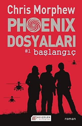 Phoenix Dosyaları -1 / Başlangıç kitap kapağı