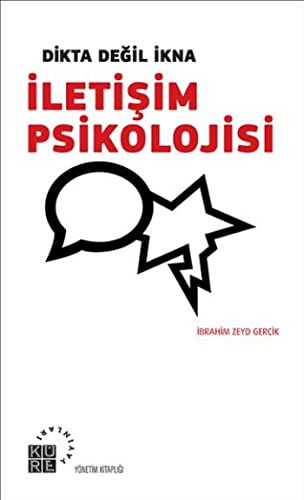 Dikta Değil İkna İletişim Psikolojisi kitap kapağı