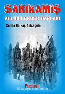 Sarıkamış: Allahu Ekber Dağları kitap kapağı