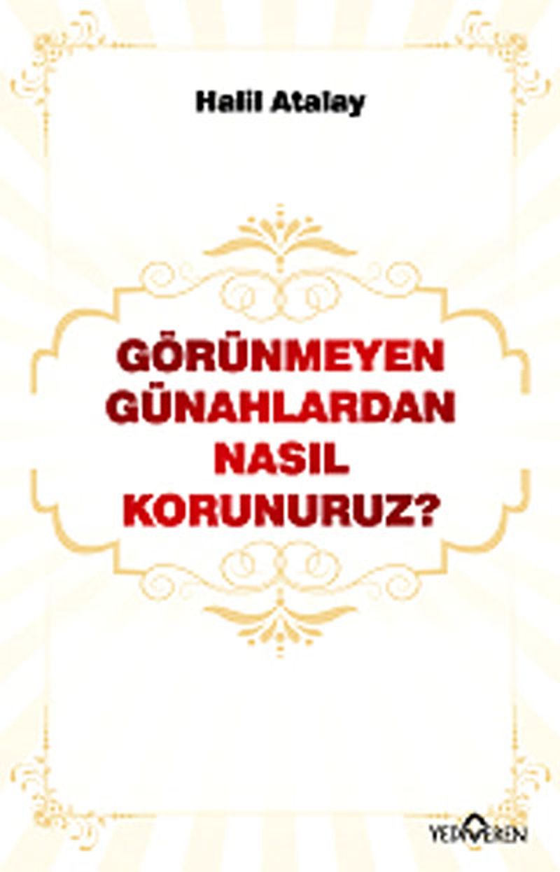Görünmeyen Günahlardan Nasıl Korunuruz ? kitap kapağı