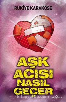 Aşk Acısı Nasıl Geçer kitap kapağı