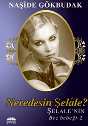 Neredesin Şelale - Şelale’nin Bez Bebeği 2 kitap kapağı