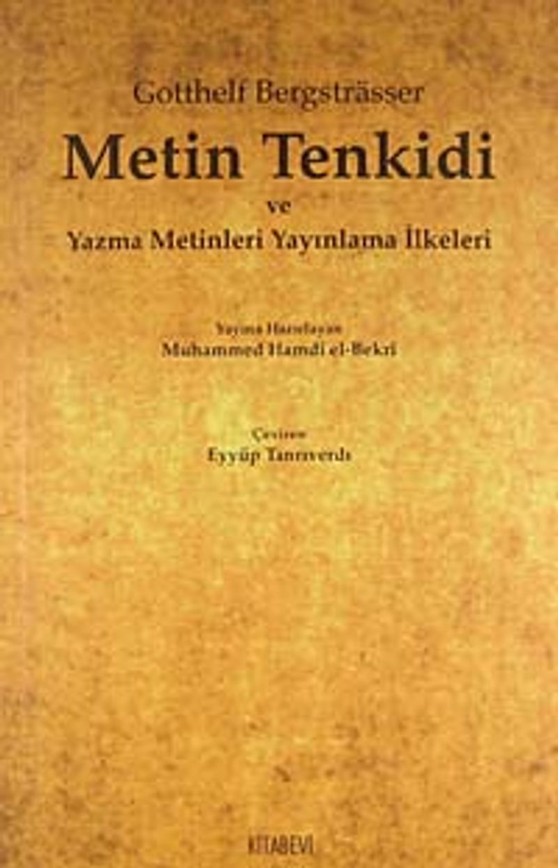 Metin Tenkidi ve Yazma Metinleri Yayınlama İlkeleri kitap kapağı