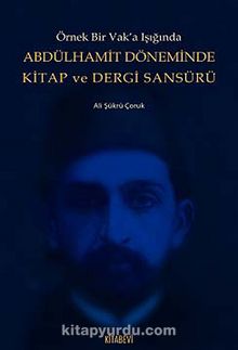 Abdülhamit Döneminde Kitap ve Dergi Sansürü kitap kapağı