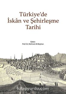 Türkiye'de İskan ve Şehirleşme Tarihi kitap kapağı