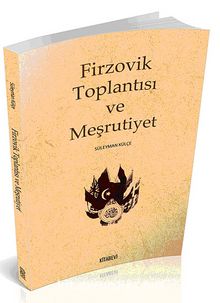 Firzovik Toplantısı ve Meşrutiyet kitap kapağı