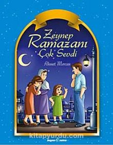 Zeynep Ramazanı Çok Sevdi kitap kapağı