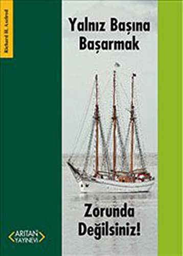Yalnız Başına Başarmak Zorunda Değilsiniz! kitap kapağı