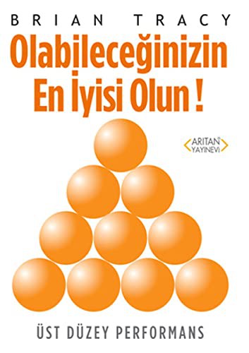 Olabileceğinizin En İyisi Olun! Üst Düzey Performans kitap kapağı