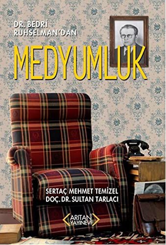 Dr. Bedri Ruhselman'dan Medyumluk kitap kapağı