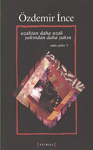 Uzaktan Daha Uzak Yakından Daha Yakın kitap kapağı