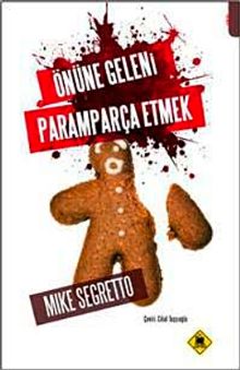 Önüne Geleni Paramparça Etmek kitap kapağı