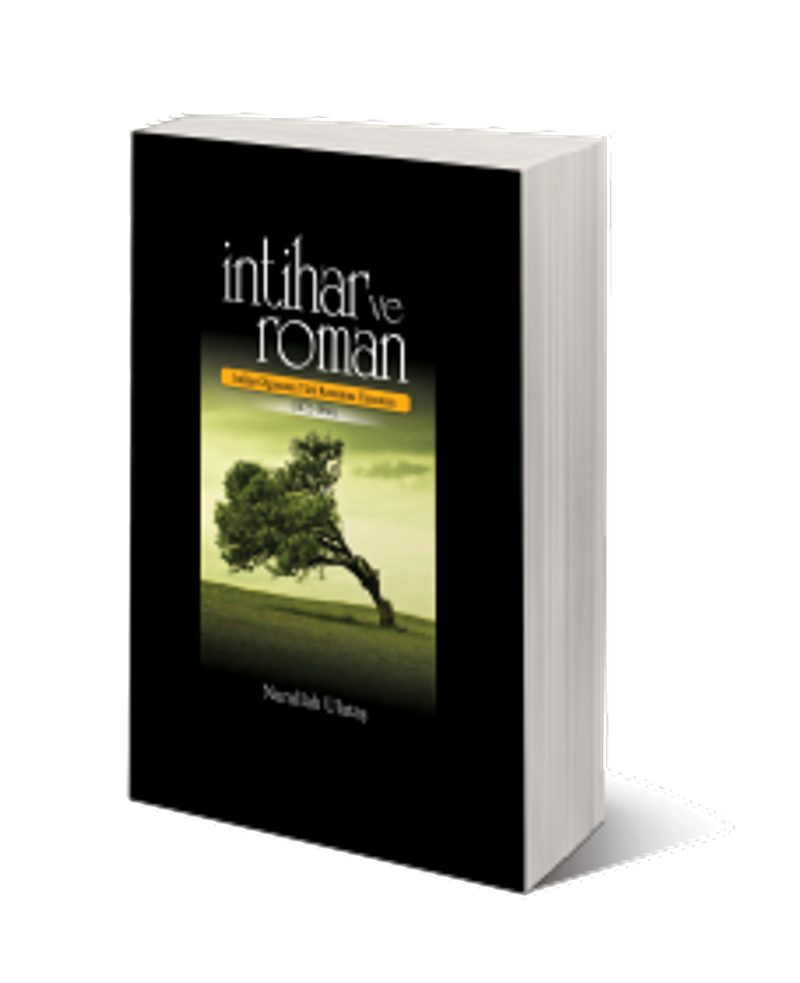 İntihar ve Roman İntihar Olgusunun Türk Romanına Yansıması 1872-1960 kitap kapağı