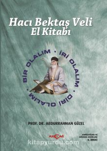Hacı Bektaş Veli El Kitabı & Bir Olalım - İri Olalım - Diri Olalım kitap kapağı