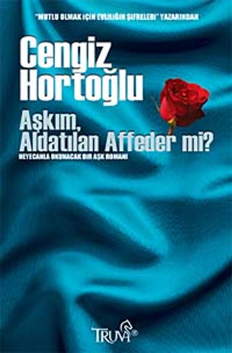 Aşkım, Aldatılan Affeder mi? kitap kapağı