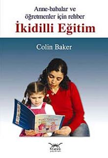 İkidilli Eğitim & Anne-Babalar ve Öğretmenler İçin Rehber kitap kapağı