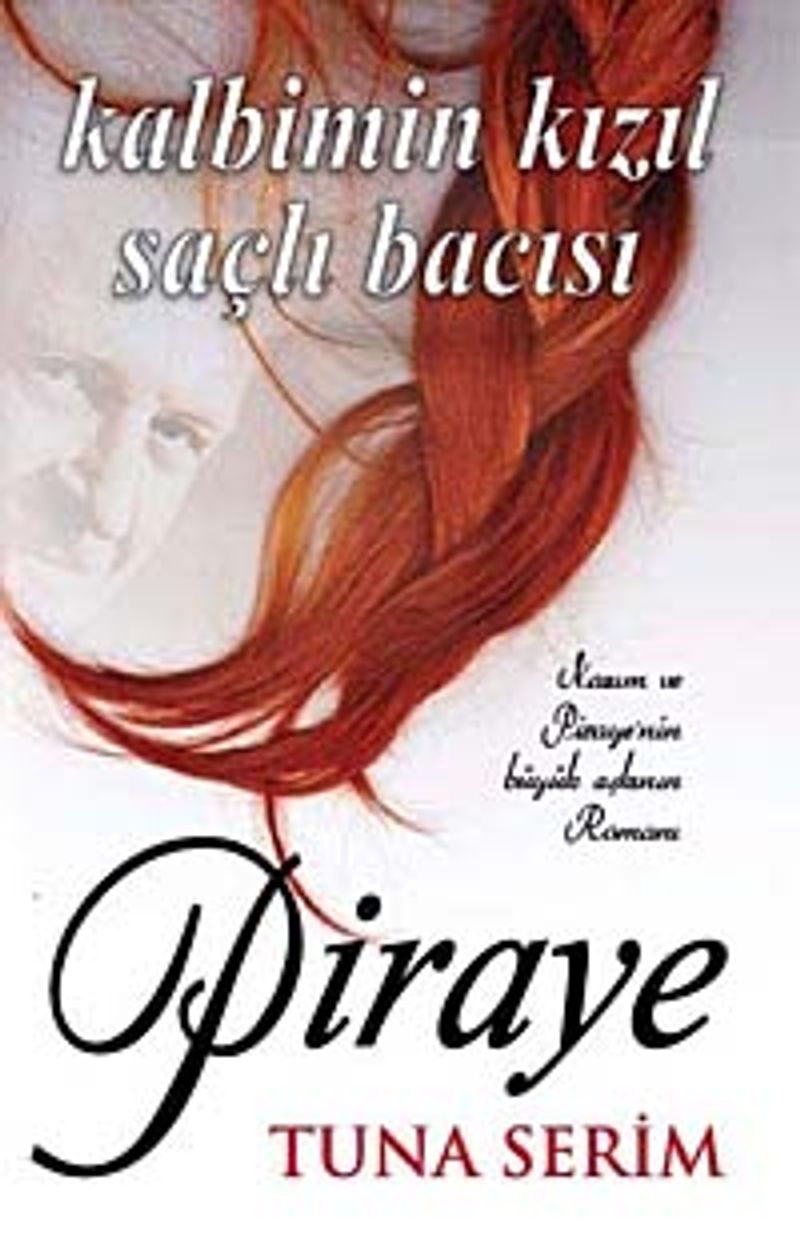 Piraye Kalbimin Kızıl Saçlı Bacısı kitap kapağı