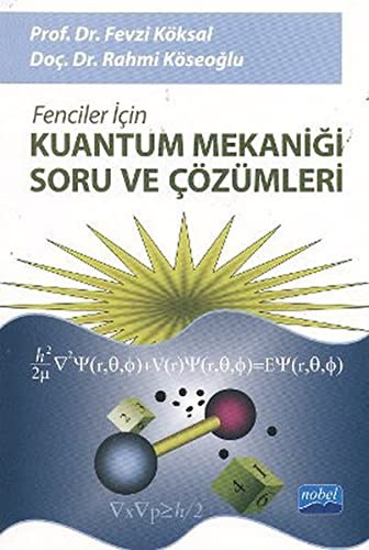 Fenciler İçin Kuantum Mekaniği Soru ve Çözümleri kitap kapağı