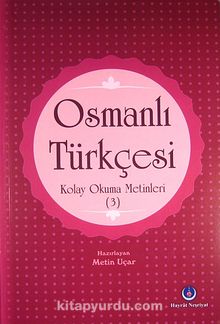 Osmanlı Türkçesi Kolay Okuma Metinleri -3 kitap kapağı