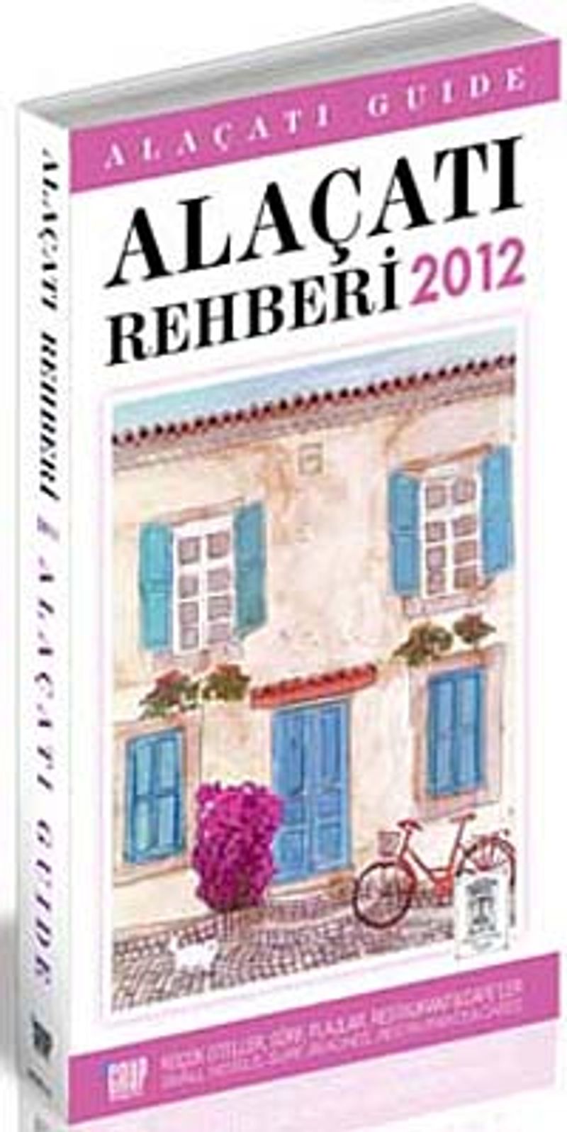 Alaçatı Rehberi 2012 kitap kapağı