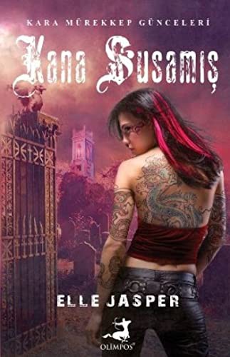Kana Susamış / Kara Mürekkep Günceleri Serisi kitap kapağı
