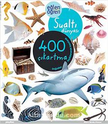 Eğlen Öğren Sualtı Dünyası 400 Çıkartma kitap kapağı