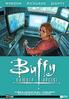 Buffy Vampir Avcısı Albüm -5 & Avcılar ve Av - Canlı Bebek kitap kapağı