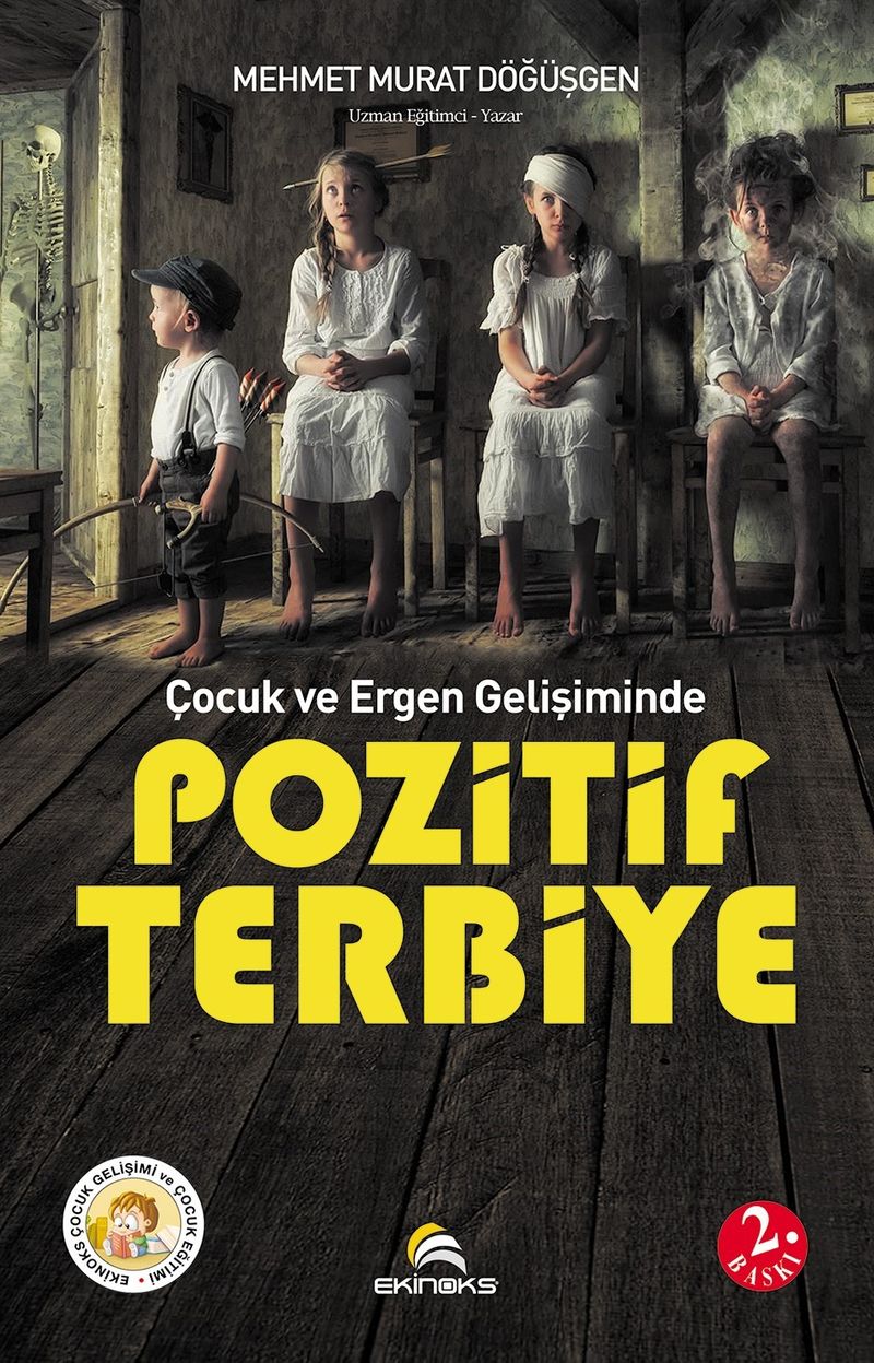 Çocuk ve Ergen Gelişiminde Pozitif Terbiye kitap kapağı