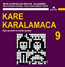 Kare Karalamaca 9 & Eşsiz Geometri ve Mantık Oyunları kitap kapağı