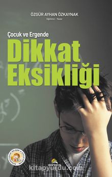 Çocuk ve Ergende Dikkat Eksikliği kitap kapağı