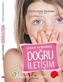 Çocuk ve Ergenle Doğru İletişim kitap kapağı