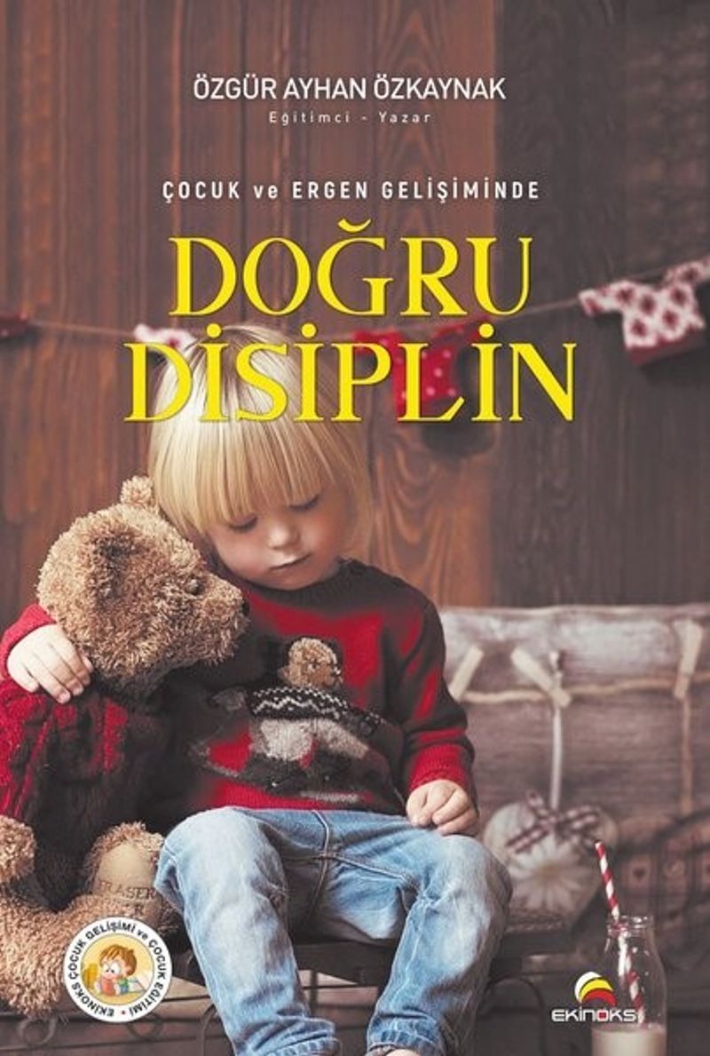 Çocuk ve Ergen Gelişiminde Doğru Disiplin kitap kapağı