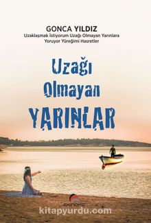 Uzağı Olmayan Yarınlar kitap kapağı