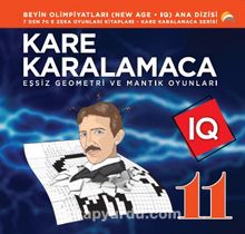 Kare Karalamaca 11 & 7’den 70’e Zeka Oyunları Kitapları  Eşsiz Geometri ve Mantık Oyunları kitap kapağı