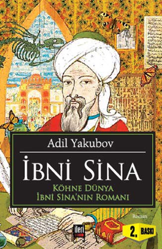 İbni Sina Doktorların Doktoru İbni Sina'nın Romanı kitap kapağı