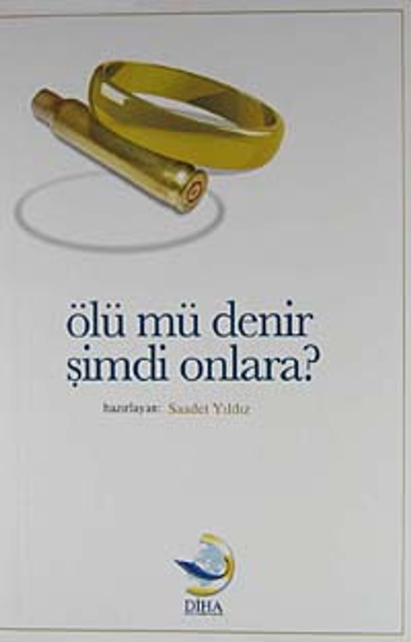 Ölü mü Denir Şimdi Onlara? kitap kapağı