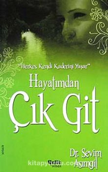 Hayatımdan Çık Git kitap kapağı